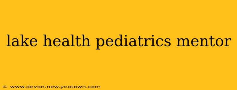 lake health pediatrics mentor
