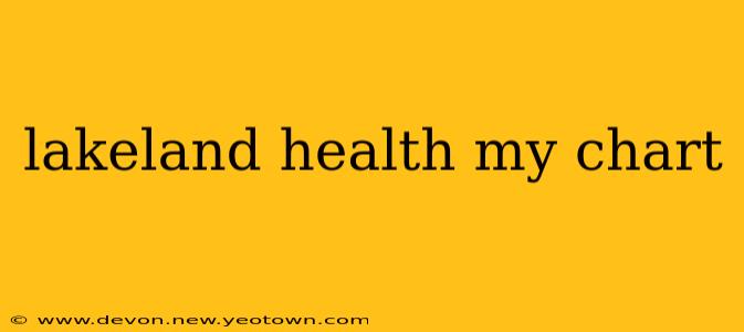 lakeland health my chart