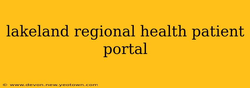 lakeland regional health patient portal
