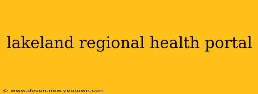 lakeland regional health portal