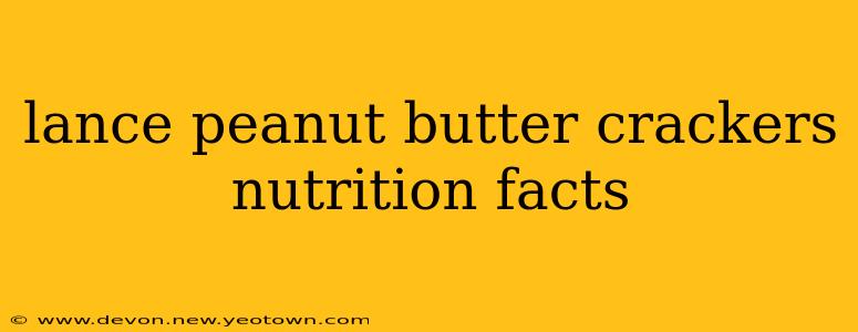 lance peanut butter crackers nutrition facts
