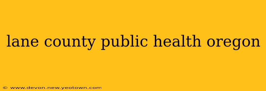 lane county public health oregon