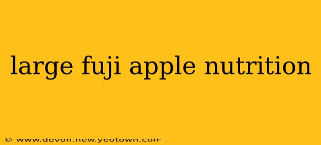 large fuji apple nutrition