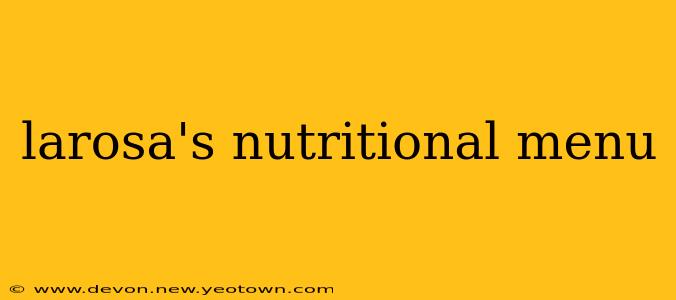 larosa's nutritional menu