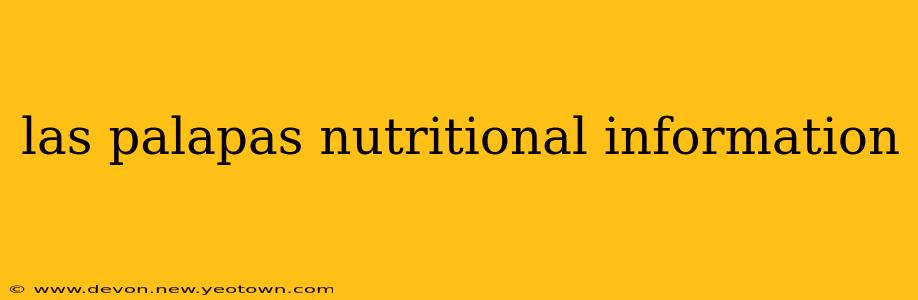 las palapas nutritional information