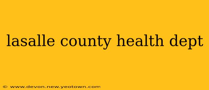 lasalle county health dept