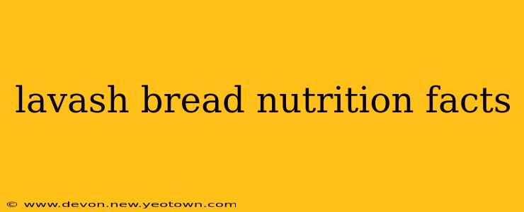 lavash bread nutrition facts