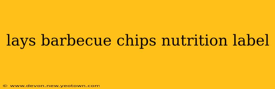 lays barbecue chips nutrition label
