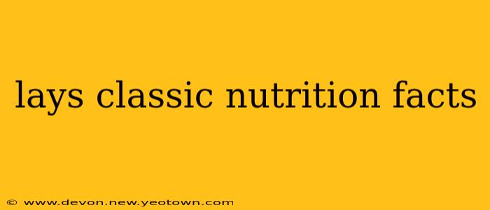 lays classic nutrition facts