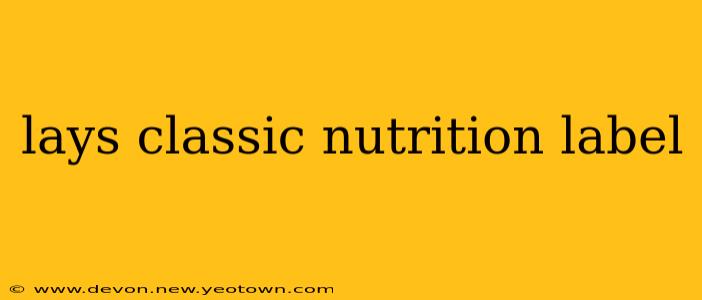 lays classic nutrition label