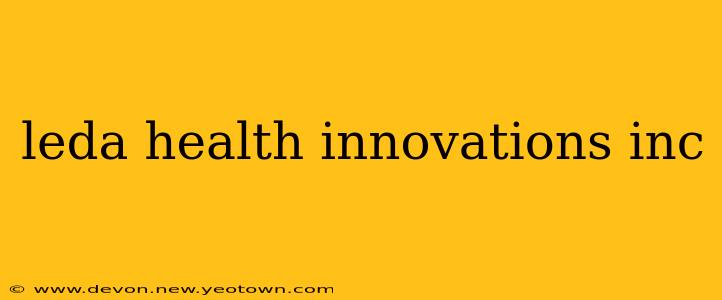 leda health innovations inc
