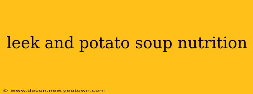 leek and potato soup nutrition