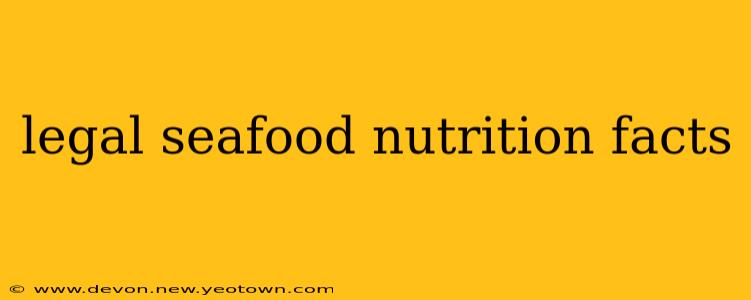 legal seafood nutrition facts