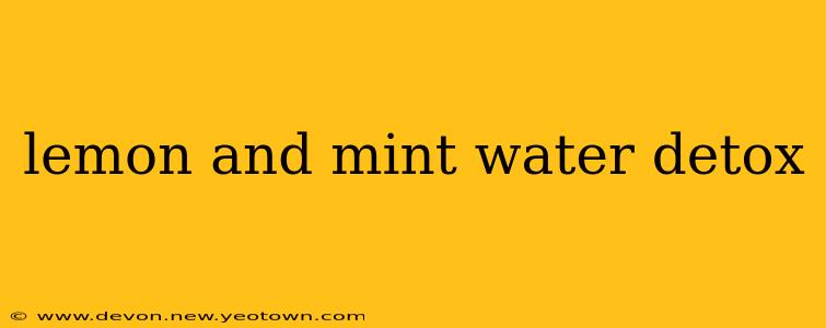 lemon and mint water detox