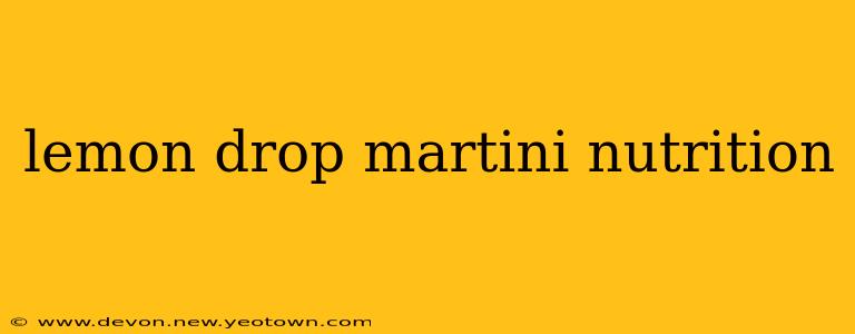 lemon drop martini nutrition