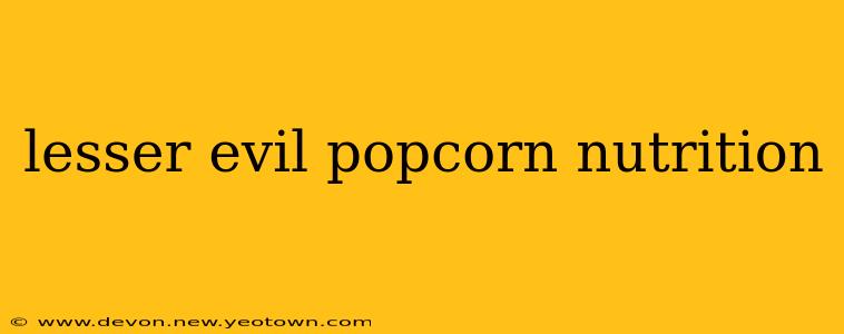 lesser evil popcorn nutrition