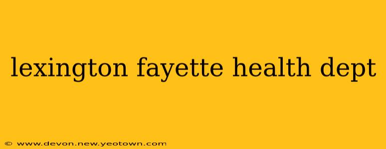 lexington fayette health dept