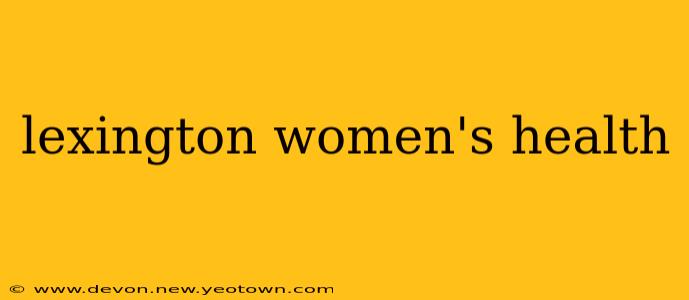 lexington women's health