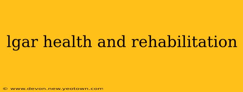 lgar health and rehabilitation