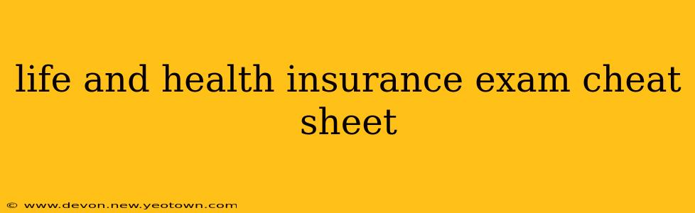 life and health insurance exam cheat sheet