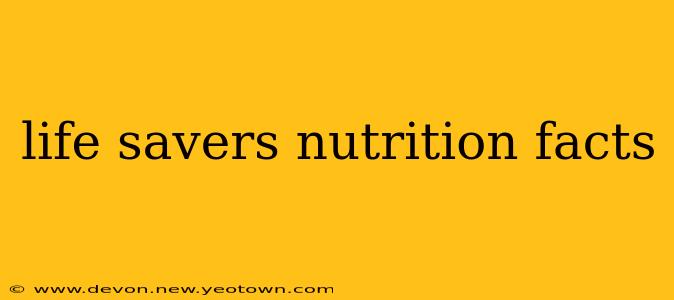 life savers nutrition facts