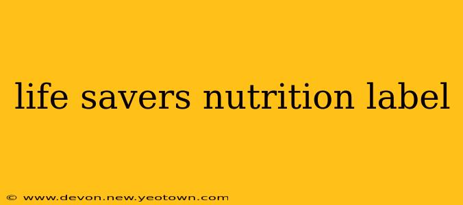 life savers nutrition label