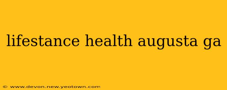 lifestance health augusta ga