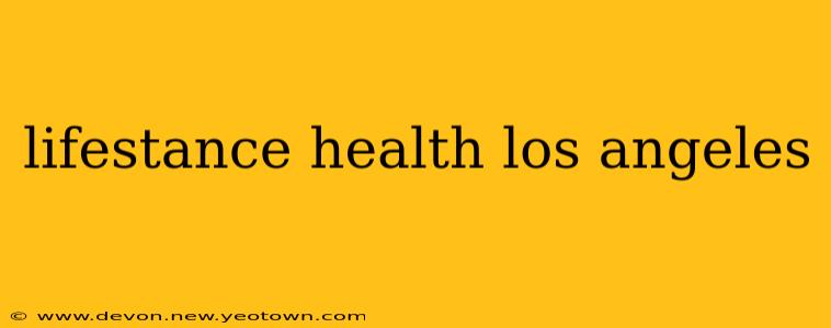lifestance health los angeles