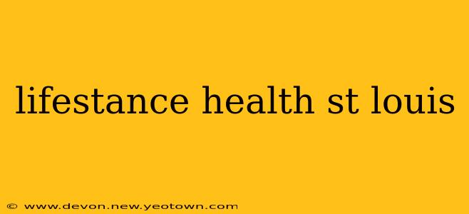 lifestance health st louis