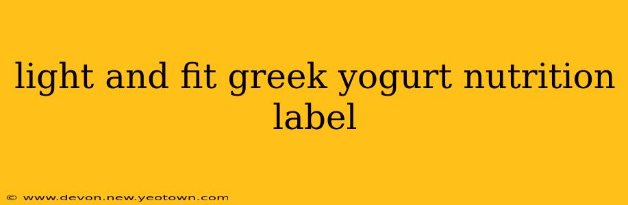 light and fit greek yogurt nutrition label