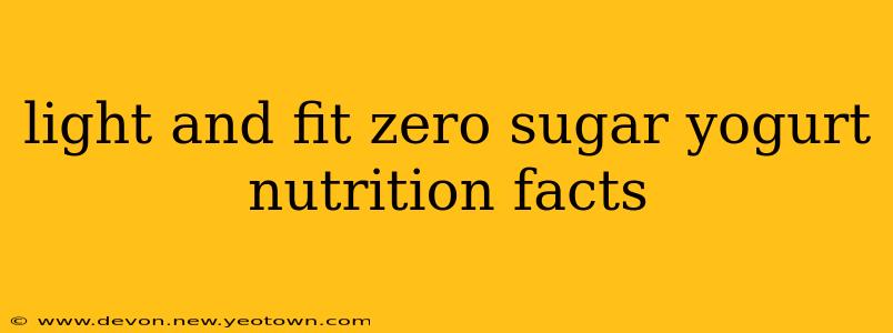 light and fit zero sugar yogurt nutrition facts