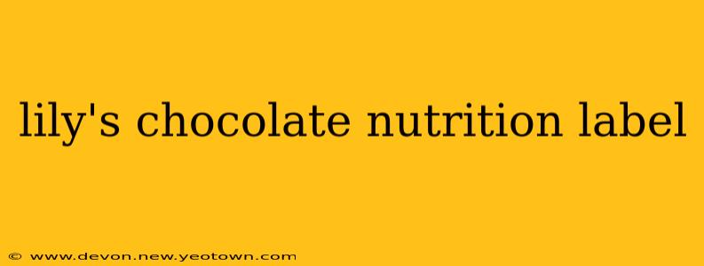 lily's chocolate nutrition label