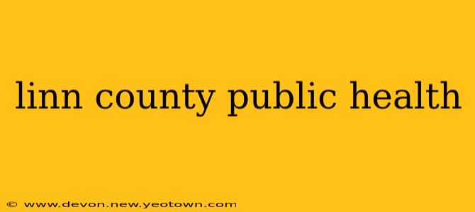 linn county public health