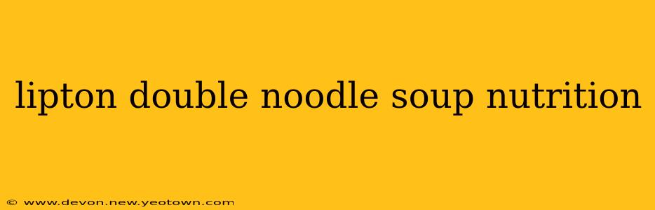 lipton double noodle soup nutrition