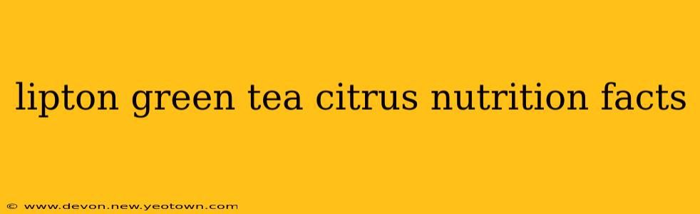 lipton green tea citrus nutrition facts