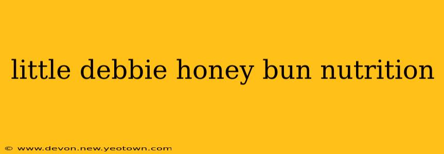 little debbie honey bun nutrition