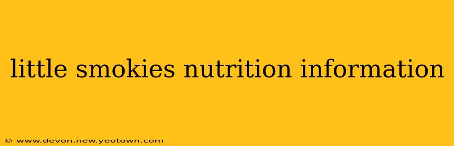 little smokies nutrition information