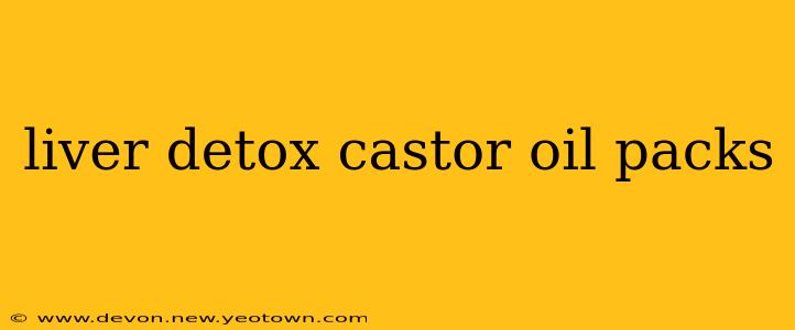 liver detox castor oil packs