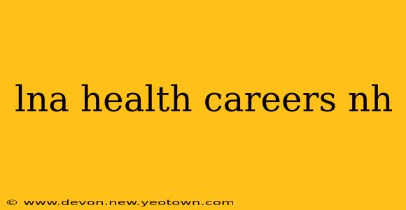 lna health careers nh