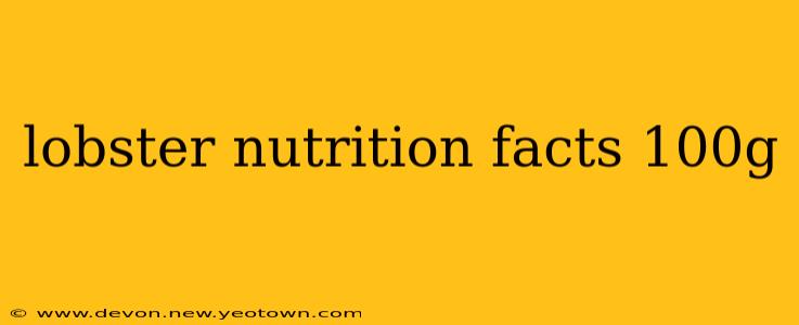 lobster nutrition facts 100g