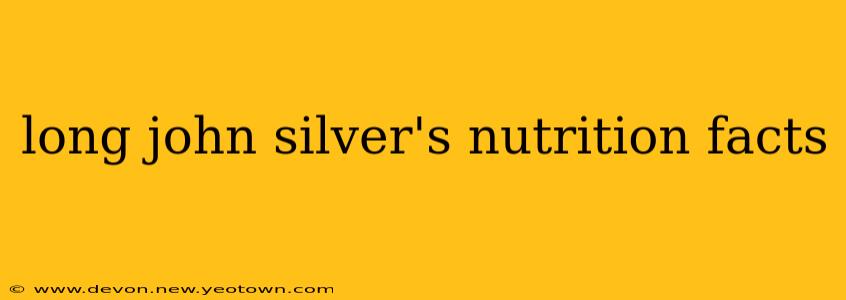 long john silver's nutrition facts