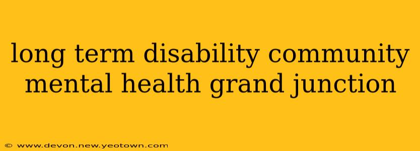long term disability community mental health grand junction