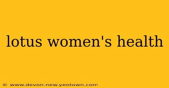 lotus women's health