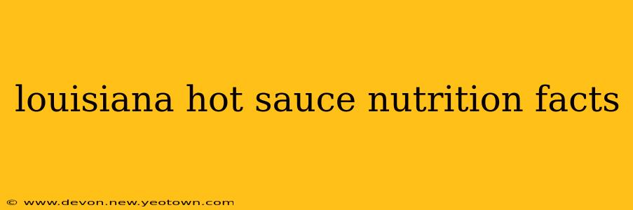louisiana hot sauce nutrition facts
