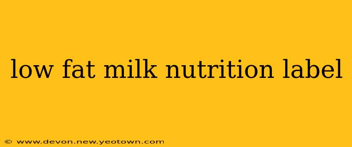 low fat milk nutrition label