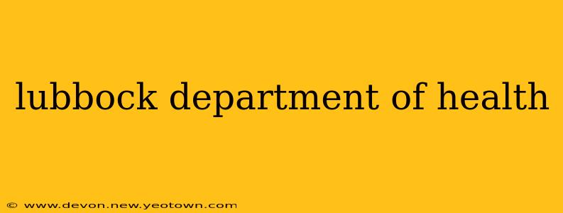 lubbock department of health
