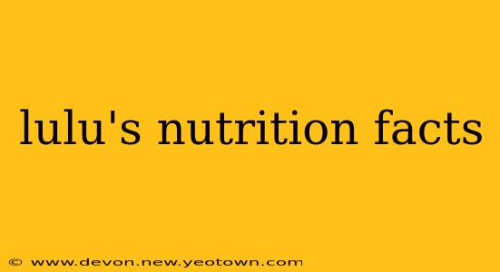lulu's nutrition facts