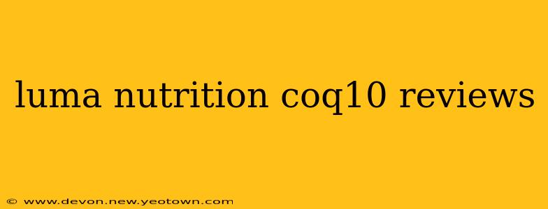 luma nutrition coq10 reviews