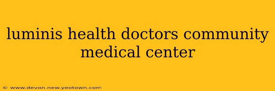 luminis health doctors community medical center