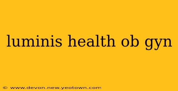 luminis health ob gyn